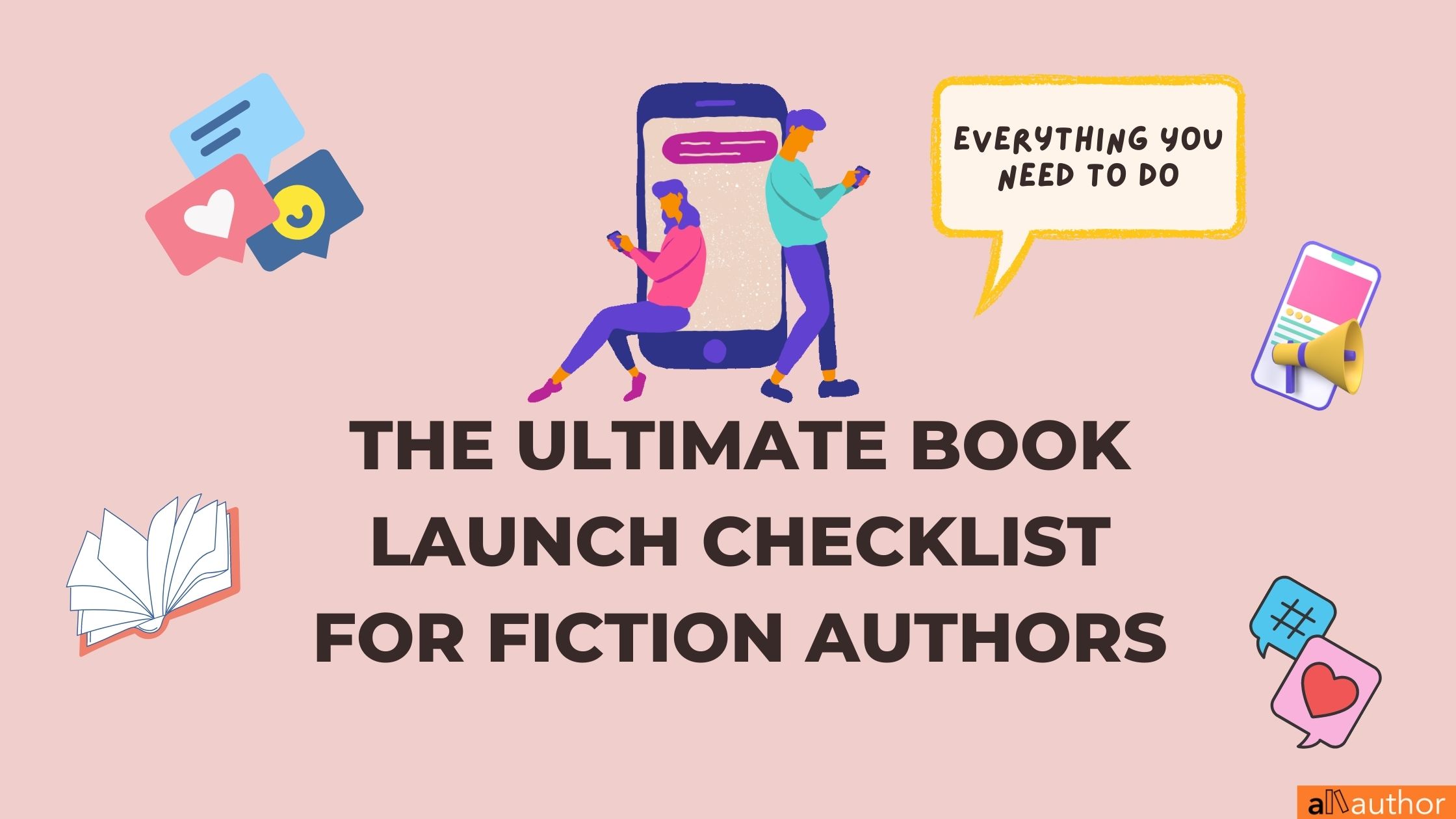 The Ultimate Book Launch Checklist for Fiction Authors