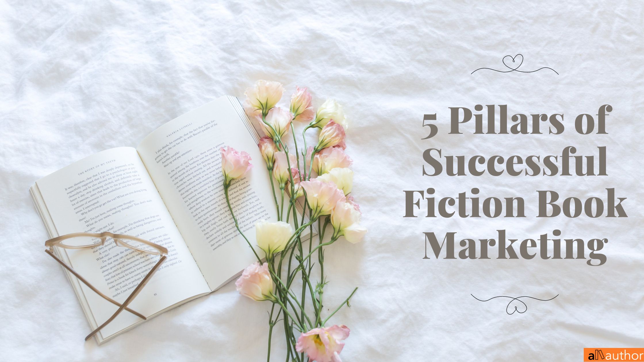 5 Pillars of Successful Fiction Book Marketing